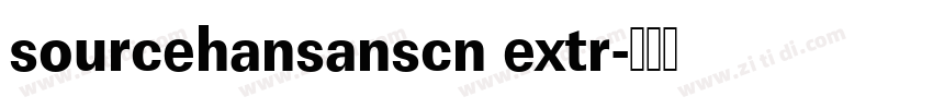 sourcehansanscn extr字体转换
